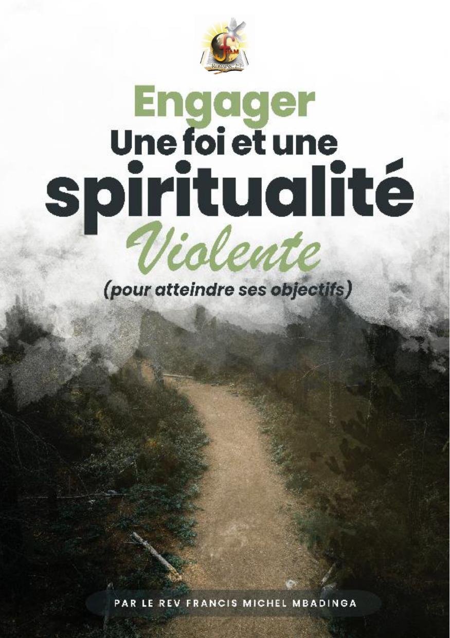 Engager une foi violente et une spiritualité violente