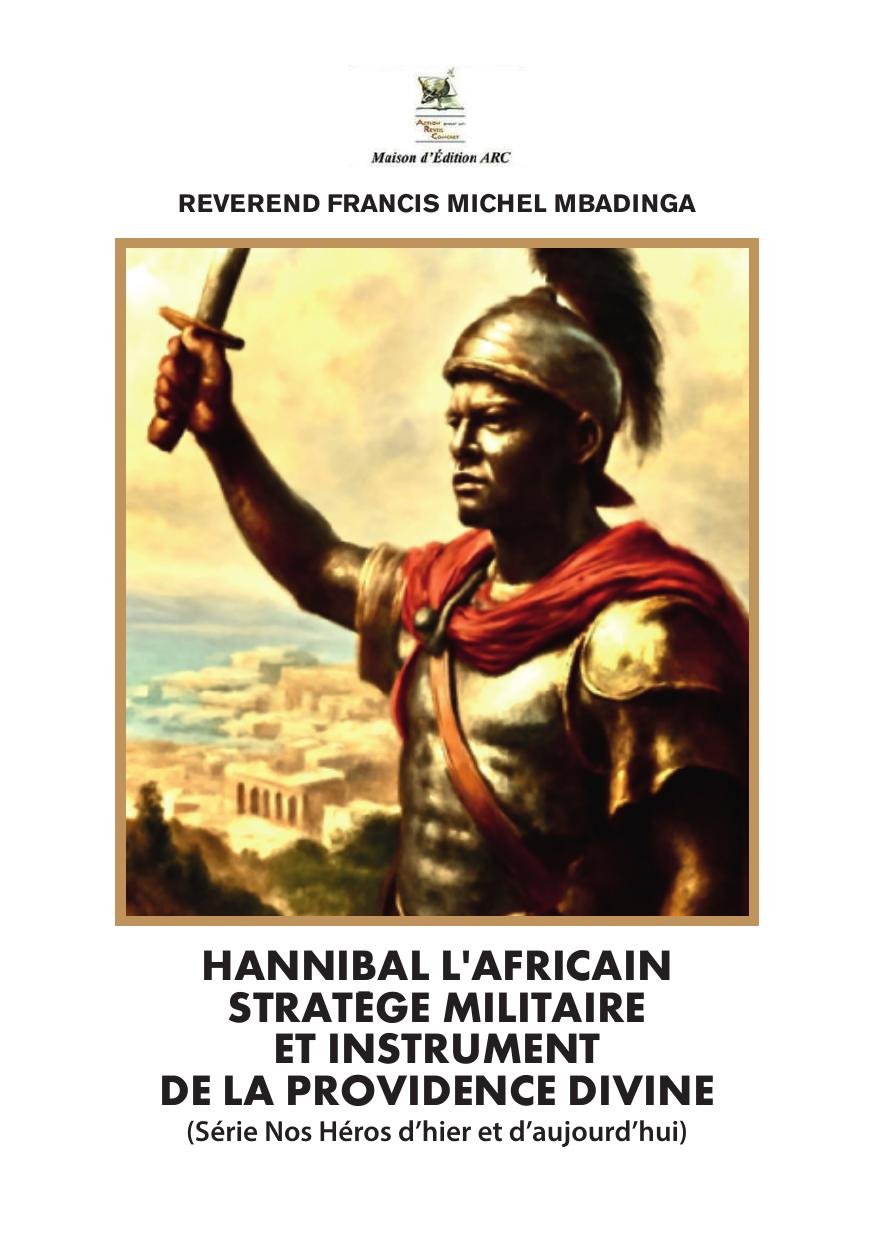 Hannibal l'Africain : stratège militaire et instrument de la providence divine