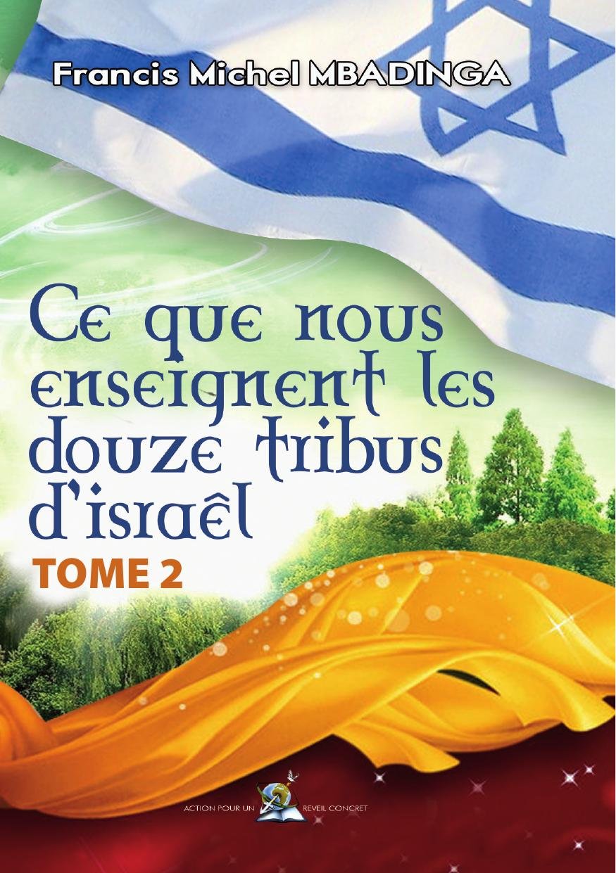 Les Douze Tribus - Tome 2