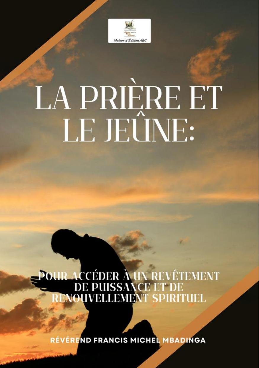 La Prière et le Jeûne